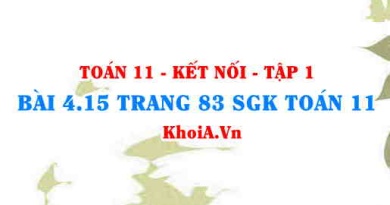 Bài 4.15 trang 83 SGK Toán 11 tập 1 Kết nối tri thức